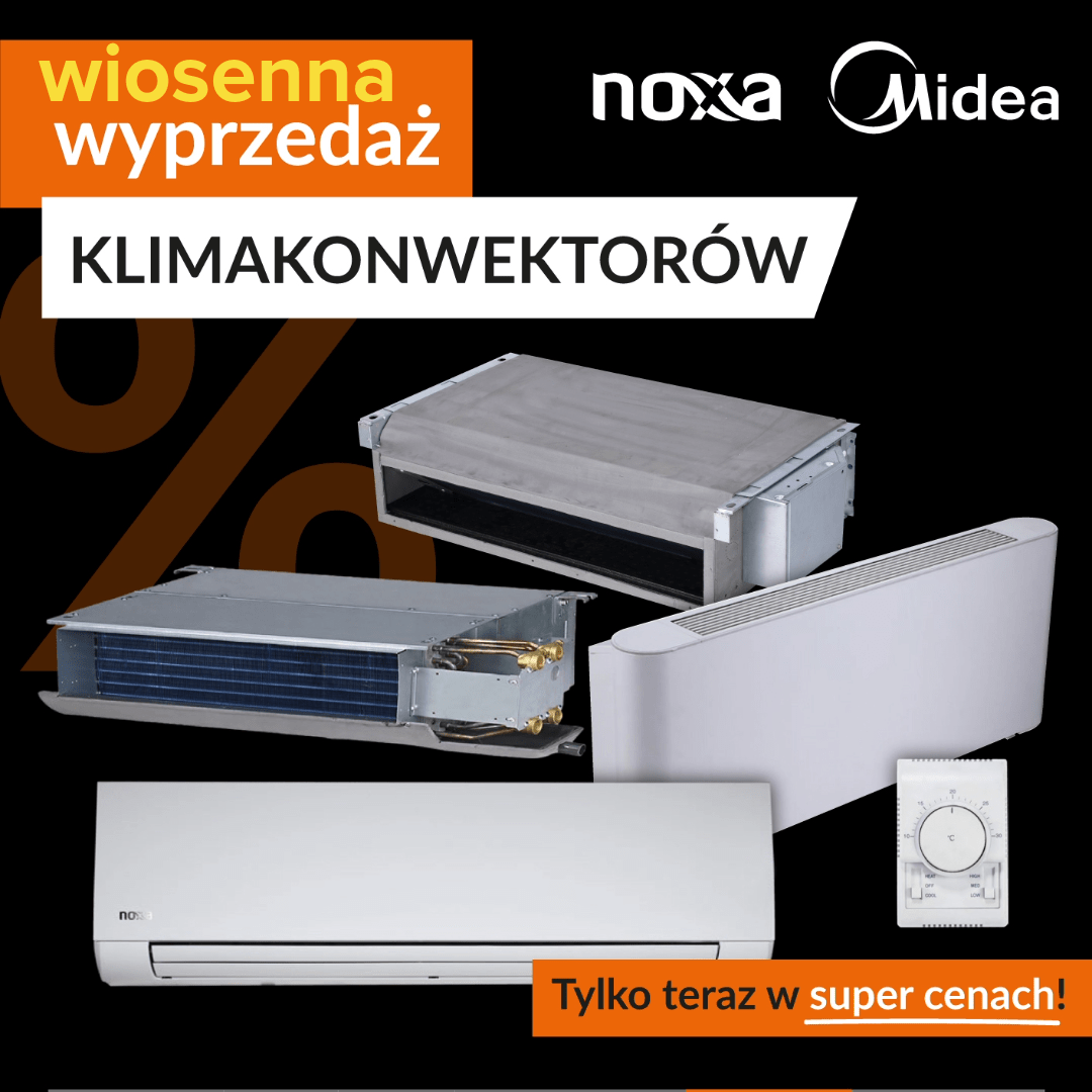 Wiosna 2024 wprzedaż klimakonwektorów Noxa Midea Nabilaton